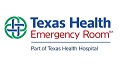 Texas Health Emergency Room - CLOSED